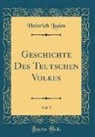 Heinrich Luden - Geschichte Des Teutschen Volkes, Vol. 9 (Classic Reprint)
