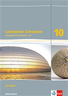 Matthias Janssen - Lambacher-Schweizer, Ausgabe Niedersachsen G9: Lambacher Schweizer Mathematik 10 - G9. Ausgabe Niedersachsen