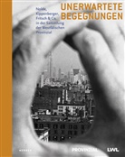Klau Bussmann, Klaus Bussmann, Eline va Dijk, Eline van Dijk, Mari Lukowicz, Marijke Lukowicz... - Unerwartete Begegnungen