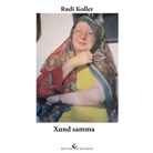 Rudi Koller - Xund samma