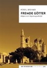Peter J Brenner, Peter J. Brenner - Fremde Götter