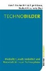 Lars C. Grabbe, Norbert M Schmitz, Patric Rupert-Kruse, Patrick Rupert-Kruse, Norbert M. Schmitz - Technobilder