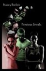 Stacey Barlow, Anelda Attaway - The Precious Jewels Monologue