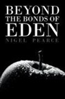 Nigel Pearce - Beyond The Bonds Of Eden