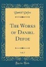 Daniel Defoe - The Works of Daniel Defoe, Vol. 5 (Classic Reprint)