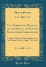 Henry Green - The Mirrour of Maiestie, or the Badges of Honour, Conceitedly Emblazoned