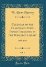 W. Dunn Macray - Calendar of the Clarendon State Papers Preserved in the Bodleian Library, Vol. 3