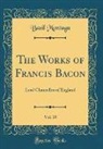 Basil Montagu - The Works of Francis Bacon, Vol. 15