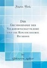 Unknown Author - Der Grundgedanke der Volkswirtschaftslehre und die Rententheorie Ricardos (Classic Reprint)