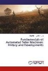 Albert Mutonga Matongela - Fundamentals of Automated Teller Machines: History and Developments