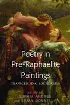 ANDRES, Andres, Sophia Andres, Donnelly, Bria Donnelly, Brian Donnelly - Poetry in Pre-Raphaelite Paintings