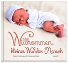 Marianne Borst, Dor Zachmann, Doro Zachmann, Zachmann  Doro, Marianne Borst - Willkommen, kleines Wunder Mensch