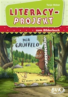 Julia Donaldson, Axel Scheffler, Tanja Weber - Literacy-Projekt zum Bilderbuch Der Grüffelo
