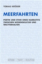Tobias Krüger, Joachim Jacob, Joachim Jacob u a, Christin Lubkoll, Christine Lubkoll, Mathias Mayer... - Meerfahrten