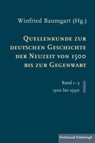 Winfrie Baumgart, Winfried Baumgart - Quellenkunde zur deutschen Geschichte der Neuzeit von 1500 bis zur Gegenwart, 3 Bde.