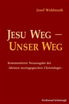 Josef Wohlmuth, Florian Bruckmann, Ren Dausner, René Dausner, Er Dirscherl, Erwin Dirscherl - Jesu Weg - Unser Weg