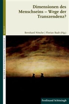 Baab, Floria Baab, Florian Baab, Bernhard Nitsche, Klaus von Stosch, Klaus von Stosch - Dimensionen des Menschseins - Wege der Transzendenz?