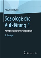 Niklas Luhmann - Soziologische Aufklärung - 5: Konstruktivistische Perspektiven