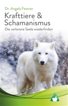 Angela Fetzner, Angel Raab, Angela Raab - Krafttiere & Schamanismus