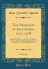 Isaac Saunders Leadam - The Domesday of Inclosures, 1517-1518, Vol. 2 of 2: Being the Extant Returns to Chancery for Berks Bucks, Cheshire, Essex, Leicestershire, Lincolnshir