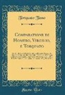Torquato Tasso - Comparatione di Homero, Virgilio, e Torquato