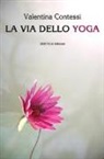 Valentina Contessi - La via dello yoga