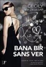 Cecily von Ziegesar - Bana Bir Sans Ver