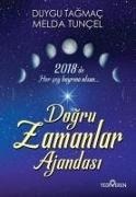Duygu Tagmac, Melda Tuncel - 2018 Dogru Zamanlar Ajandasi