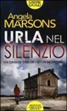 Angela Marsons - Urla nel silenzio