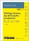 Dirk Güllemann - Wichtige Gesetze des Wirtschaftsprivatrechts