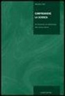 Vincenzo Fano - Comprendere la scienza. Un'introduzione all'epistemologia delle scienze naturali