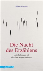 Michael Kenna, Albert Vinzens - Die Nacht des Erzählens