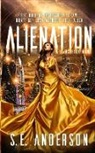 S. E. Anderson - Alienation
