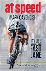 Mark Cavendish - At Spee: My Life in the Fast Lane