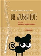 Petra Sprenger, Petra Sprenger, Petr Sprenger, Petra Sprenger - Die Zauberflöte - Oper von Wolfgang Amadeus Mozart (Band 4)