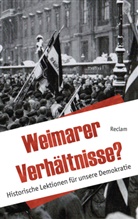 Berthol Kohler, Berthold Kohler, Ulrich Wilhelm, Andreas Wirsching - Weimarer Verhältnisse?