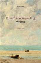 Eduard von Keyserling, Gabriel Radecke, Gabriele Radecke - Wellen