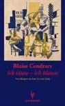 Blaise Cendrars, Stefan Zweifel - Ich tötete - ich blutete