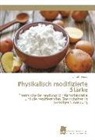 Konrad Treppe - Physikalisch modifizierte Stärke