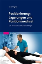 Uwe Wagner - Positionierung: Lagerungen und Positionswechsel