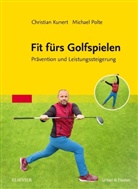 Christia Kunert, Christian Kunert, Michael Polte - Fit fürs Golfspielen