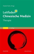 Claudi Focks, Claudia Focks - Leitfaden Chinesische Medizin - Therapie