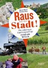 Mirjam Marits, Clemens Fabry - Raus aus der Stadt!