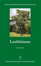 Helmu Fladenhofer, Helmut Fladenhofer, Karlheinz Wirnsberger - Laubbäume