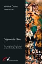 Abdullah Öcalan, International Initiative 'Freiheit für Abdulla, Internationale Initiative 'Freiheit für Abdulla, International Initiative Edition, Internationale Initiative »Freiheit für Abdullah Öcalan - Frieden in Kurdistan« - Gilgameschs Erben. Bd.1