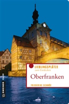 Friederike Schmöe - Oberfranken