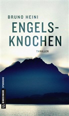 Bruno Heini - Engelsknochen