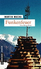 Martin Mucha - Funkenfeuer