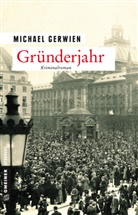 Michael Gerwien - Gründerjahr