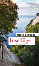 Maren Schwarz - Insellüge
